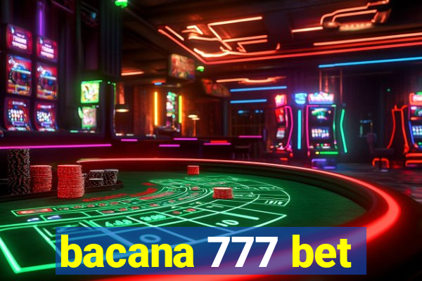 bacana 777 bet